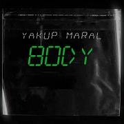 Yakup Maral Body