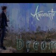 Amarante Dreamer