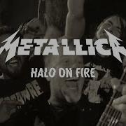 Metallica Halo On Fire