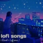 Lofi Songs Hindi