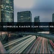 Gamze Sonsuza Kadar Can Demir Remix