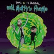 Evil Morty S Theme Suae Technikal Remix