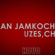 Tigran Jamkochyan Uzes Chuzes