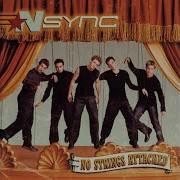 Its Gonna Be Me By Nsync