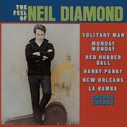 Monday Monday Neil Diamond