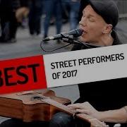 5 Amazing Street Performers Singing Stunning Covers And Great