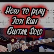 Joji Run Intro Solo Guitar Tabs