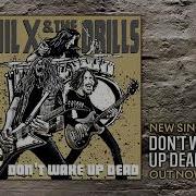 Phil X The Drills Don T Wake Up Dead