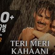 Teri Meri Kahaani