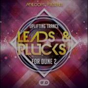 Trance Presets For Dune 2 Vst Myloops Uplifting Trance Leads And Plucks For Dune 2