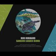 Rob Hubbard Sanxion Loader Remix