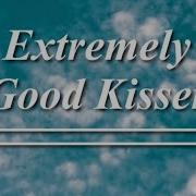 Extremely Good Kisser Silent Subliminal