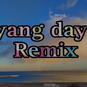 Dayang Dayang Remix