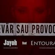 Jayoh Adevar Sau Provocare Feat Iftim