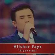 Alisher Fayz Ziyoratga Ketdik Ona Mp3