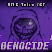 Dusttale Last Genocide Intro