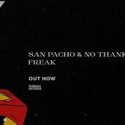 San Pacho Freak