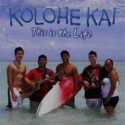 Kolohe Kai This Is The Life