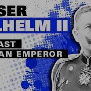 Wilhelm Ii German Emperor