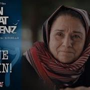 Sen Anlat Kara Deniz Nefesin Ilk Anne Deyisi