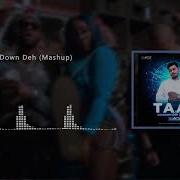 Dj Meet Mashup Taal Se Taal X Go Down Deh