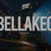 Bellakeo Remix Peso Pluma Anitta Braian Leiva