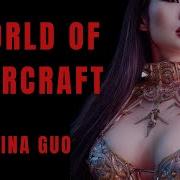 Tina Guo World Of Warcraft