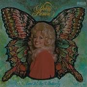 Life Is Loke A Butterfly Dolly Parton