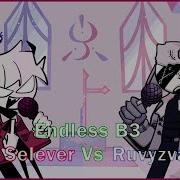 Endless B3 Selever Vs Ruv