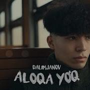 Dalimjanov Aloqa Yoq