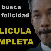 En Busca De La Felicidad Pelicula Completa