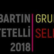 Bartın Ciftitellisi Grup Selen 2018