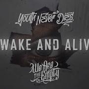 Skillet Awake And Alive Cover By Youth Never Dies Ft We Are The Empty Onlap Official