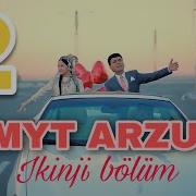 Türkmen Film Umyt Bilen Arzuw 2 Nji Bölimi