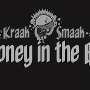 Money In The Bag Kraak Smaak