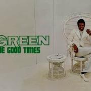 Al Green For The Good Times