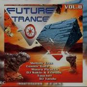 Future Trance Vol 8 The Mix