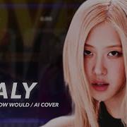 Blackpink Ai Cover Iwaly