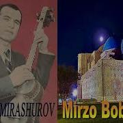 Qodir Mirashurov Mirza Boburman