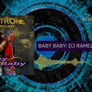 Eurotronic Timi Kullai Zooom Baby Baby D J Ramezz Official Remix 2021