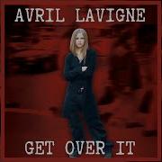 Get Over It Avril Lavigne