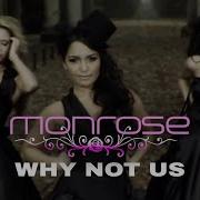 Why Not Us Monorose