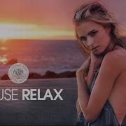 Relax House Chill Out Mix 37