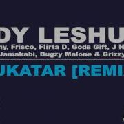 Lady Leshurr Lukatar Remix Scratchy Frisco Flirta D J Hus Bonkaz