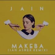 Jain Makeba The Remixes Hd