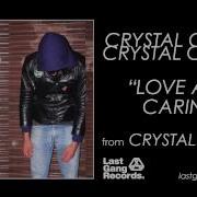 Love And Caring Crystal Castles