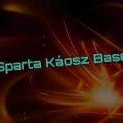 Sparta Kaosz Base