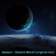 Reeson Distant World Original Mix