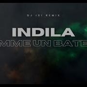 Indila Comme Un Bateau Dj Isl Remix