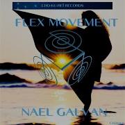 Flex Movement Original Nael Galvan